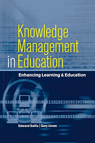 Imagen de archivo de Knowledge Management in Education: Enhancing Learning &amp; Education a la venta por Blackwell's