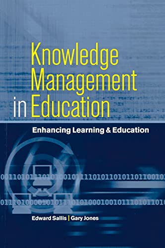 9780749434953: Knowledge Management in Education: Enhancing Learning & Education