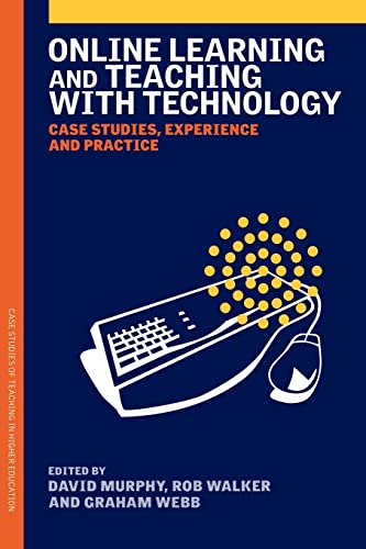 Stock image for Online Learning and Teaching with Technology: Case Studies, Experience and Practice (Case Studies of Teaching in Higher Education (Paperback)) for sale by WorldofBooks