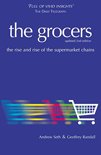 Stock image for The Grocers: The Rise and Rise of the Supermarket Chains for sale by Tall Stories BA