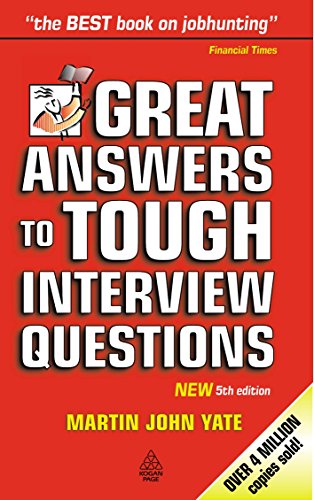 Beispielbild fr Great Answers to Tough Interview Questions zum Verkauf von WorldofBooks