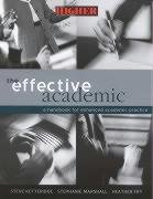Imagen de archivo de The Effective Academic: A Handbook for Enhanced Academic Practice a la venta por WorldofBooks