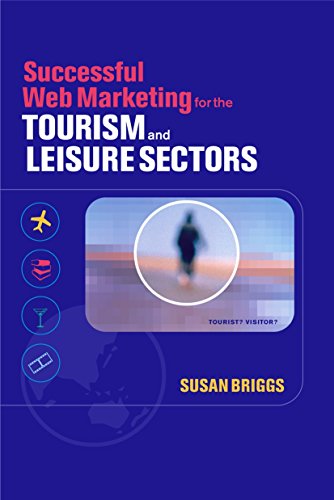 Stock image for Successful web marketing for the Tourism and Leisure Sectors. for sale by Frans Books
