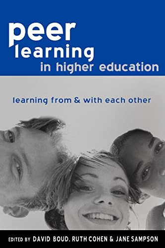 Beispielbild fr Peer Learning in Higher Education : Learning from and with Each Other zum Verkauf von Blackwell's