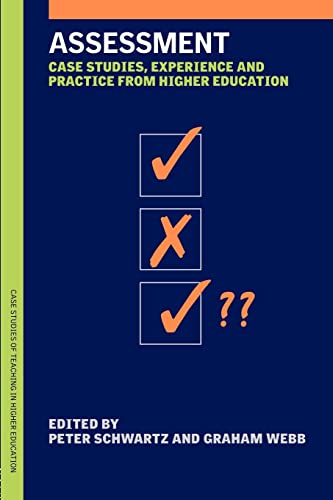 Beispielbild fr Assessment: Case Studies, Experience and Practice (Case Studies of Teaching in Higher Education) zum Verkauf von Wonder Book