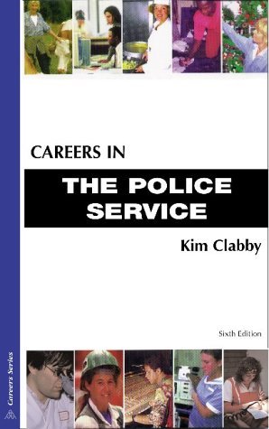 Stock image for Careers in the Police Service (Careers in . Series) for sale by Sarah Zaluckyj