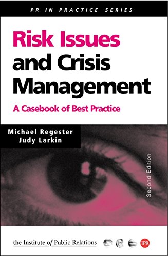 Stock image for Risk Issues and Crisis Management in Public Relations: A Casebook of Best Practice for sale by ThriftBooks-Dallas