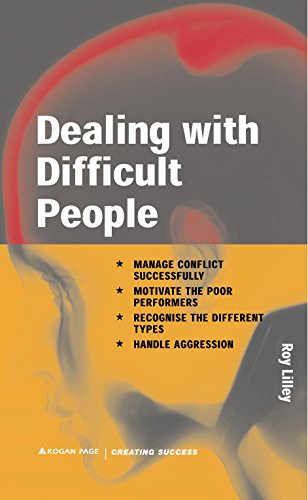 Imagen de archivo de Dealing with Difficult People (Creating Success, 93) a la venta por WorldofBooks