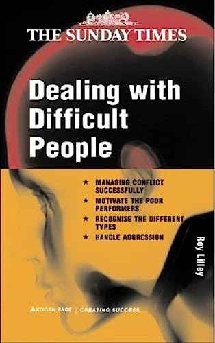 Stock image for Dealing with Difficult People (Creating Success) for sale by SecondSale