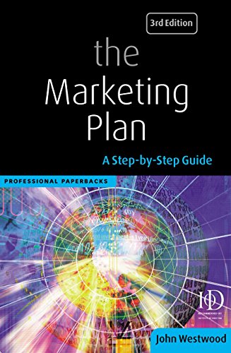 Beispielbild fr Marketing Plan: A Practitioners Guide: A Step-by-step Guide (Professional Paperbacks) zum Verkauf von WorldofBooks