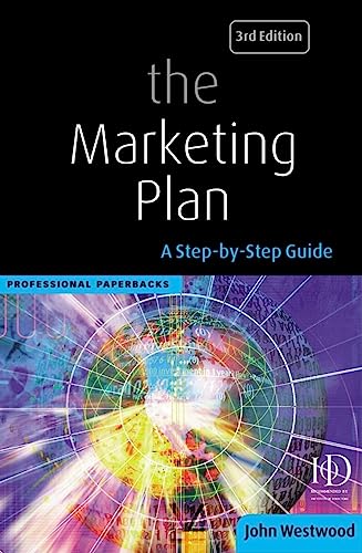Imagen de archivo de Marketing Plan: A Practitioners Guide: A Step-by-step Guide (Professional Paperbacks) a la venta por WorldofBooks