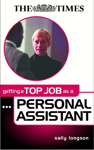 Stock image for Getting a Top Job as a Personal Assistant (Getting Top Job) for sale by WorldofBooks