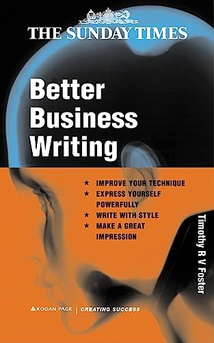 Stock image for Better Business Writing (Creating Success, 94) for sale by WorldofBooks