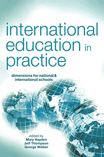 Beispielbild fr International Education in Practice: Dimensions for Schools and International Schools zum Verkauf von BooksRun