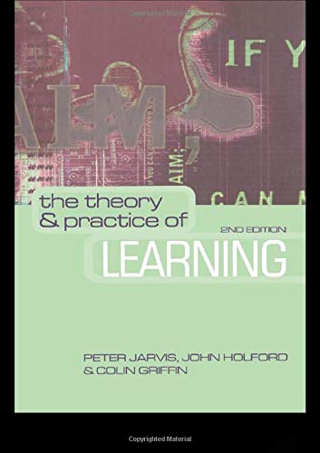 Imagen de archivo de The Theory and Practice of Learning (National Health Informatics Collection) a la venta por WorldofBooks