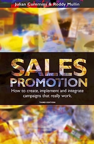 Imagen de archivo de Sales Promotion: How to Create, Implement and Integrate Campaigns that Really Work a la venta por AwesomeBooks