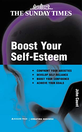 Stock image for Boost Your Self-esteem (Creating Success, 97) for sale by WorldofBooks