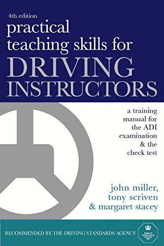 9780749438722: Practical Teaching Skills for Driving Instructors: Develop and Improve Your Teaching, Training and Coaching Skills