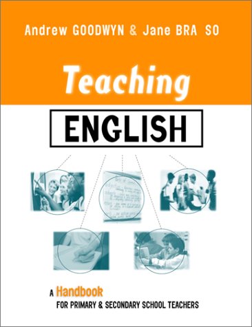 9780749438791: TEACHING ENGLISH: A Handbook for Primary and Secondary School Teachers