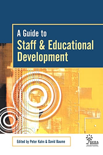 Stock image for A Guide to Staff & Educational Development (SEDA Series) for sale by AwesomeBooks