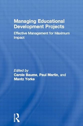 Beispielbild fr Managing Educational Development Projects : Effective Management for Maximum Impact zum Verkauf von Better World Books