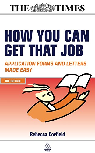 Beispielbild fr How You Can Get That Job: Application Forms and Letters Made Easy zum Verkauf von AwesomeBooks