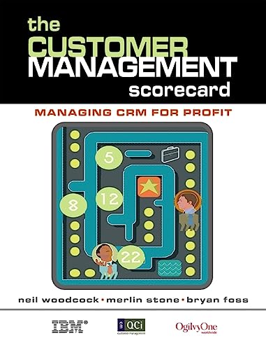 Imagen de archivo de The Customer Management Scorecard: Managing CRM for Profit a la venta por Wonder Book