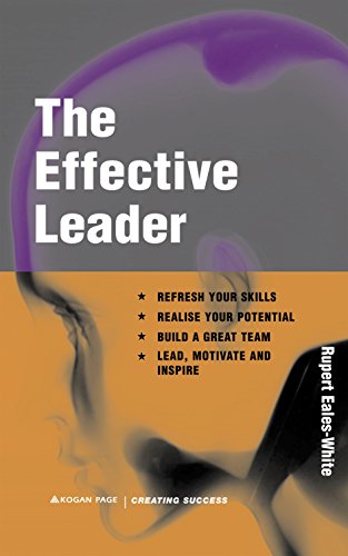 Stock image for The Effective Leader (Creating Success) (Creating Success, 100) for sale by Goldstone Books