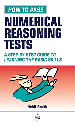 Beispielbild fr How to Pass Numerical Reasoning Tests: A Step-by-Step Guide to Learning Key Numeracy Skills (Testing Series) zum Verkauf von WorldofBooks