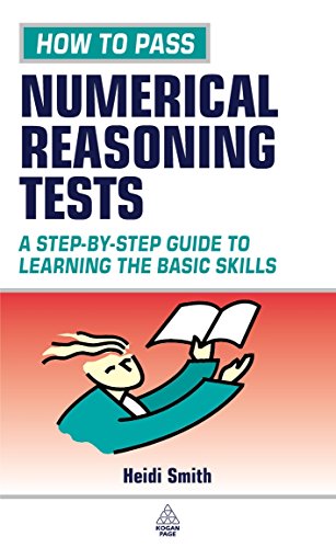 Imagen de archivo de How to Pass Numerical Reasoning Tests: A Step-by-Step Guide to Learning Key Numeracy Skills (Testing Series) a la venta por WorldofBooks