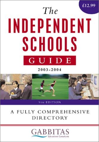 Beispielbild fr INDEPENDENT SCHOOLS GUIDE 2003/2004 zum Verkauf von AwesomeBooks