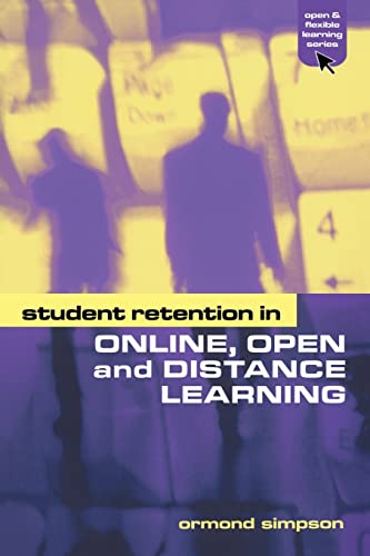 9780749439996: Student Retention in Online, Open and Distance Learning (Open and Flexible Learning Series)