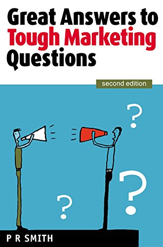 Imagen de archivo de Great Answers to Tough Marketing Questions a la venta por BookHolders