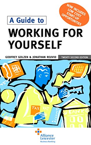 Beispielbild fr Working for Yourself: An Entrepreneur's Guide to the Basics zum Verkauf von Reuseabook