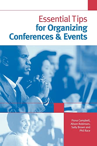 Stock image for Essential Tips for Organizing Conferences & Events for sale by SecondSale