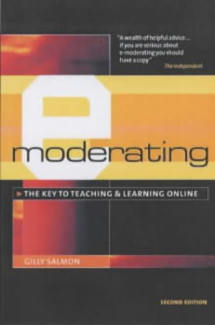 9780749440855: E-moderating: The Key to Teaching and Learning Online