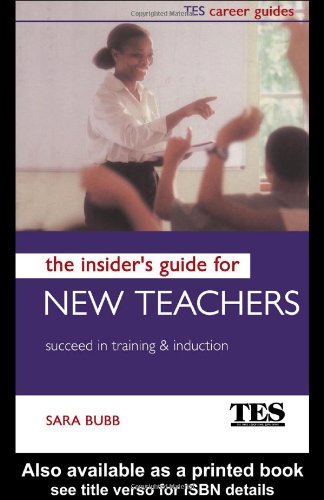 Stock image for INSIDER'S GUIDE FOR NEW TEACHERS: Succeed in Training and Induction for sale by WorldofBooks