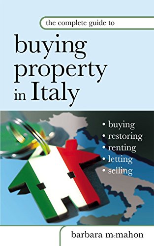 Beispielbild fr The Complete Guide to Buying Property in Italy zum Verkauf von WorldofBooks