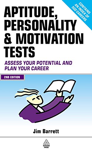 Stock image for Aptitude, Personality, and Motivation Tests : Assess Your Potential and Plan Your Career for sale by Better World Books