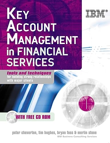 Stock image for Key Account Management in Financial Services : Tools and Techniques for Building Strong Relationships with Major Clients for sale by Better World Books