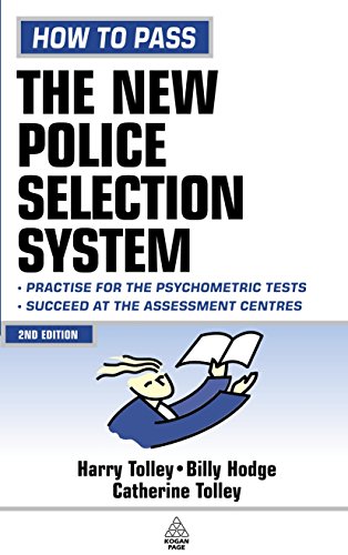 Stock image for How to Pass the New Police Selection System: Practise for the Psychometric Tests and Succeed at the Assessment Centres (Testing Series) for sale by AwesomeBooks