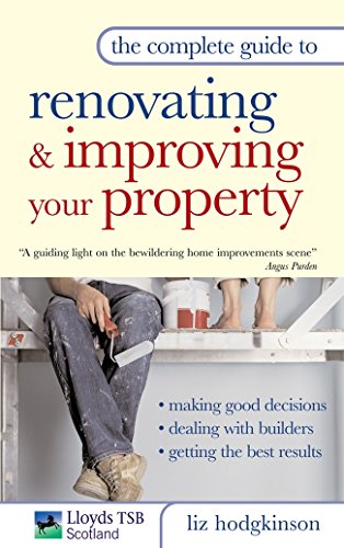 Stock image for The Complete Guide to Renovating and Improving Your Property for sale by WorldofBooks