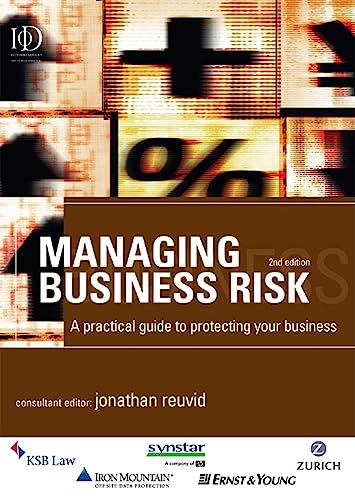 Beispielbild fr Managing Business Risk: A Practical Guide to Protecting Your Business zum Verkauf von WorldofBooks