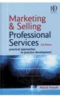 Beispielbild fr Marketing & Selling Professional Services 3rd/ed zum Verkauf von dsmbooks