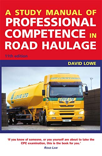 Beispielbild fr A Study Manual of Professional Competence in Road Haulage: A Complete Study Course for the OCR CPC Examination zum Verkauf von Reuseabook