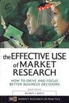 Stock image for Effective Use of Market Research 4th/edition for sale by dsmbooks