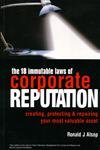 9780749443337: The 18 Immutable Laws of Corporate Reputation