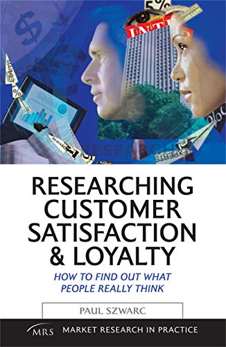 Beispielbild fr Researching Customer Satisfaction &amp; Loyalty zum Verkauf von Blackwell's