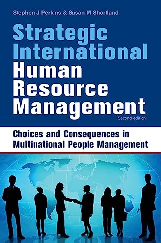 Beispielbild fr Strategic International Human Resource Management : Choices and Consequences in Multinational People Management zum Verkauf von Better World Books