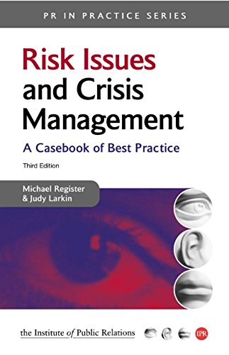 Beispielbild fr Risk Issues and Crisis Management: A Casebook of Best Practice (PR In Practice) zum Verkauf von AwesomeBooks